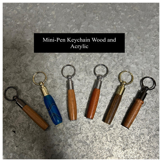 Mini-Pen Keychain (Variety), Hand Turned Wood or Acrylic